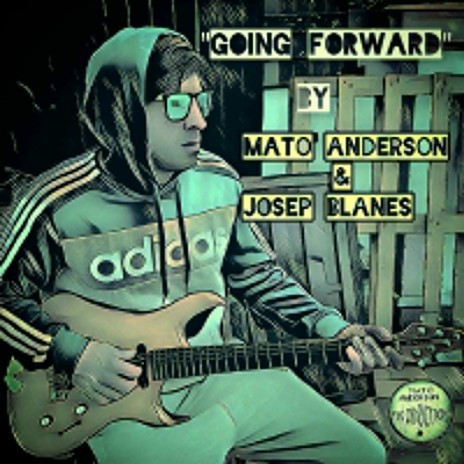 Going Forward ft. Josep Blanes | Boomplay Music