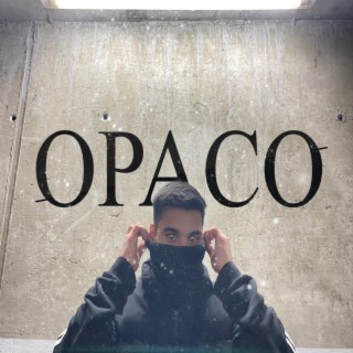 Opaco | Oli lyrics | Boomplay Music