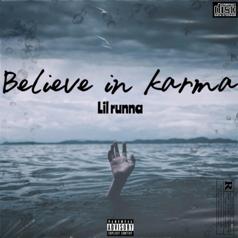 Believe in karma | Boomplay Music