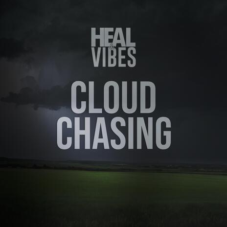 Cloud Chasing