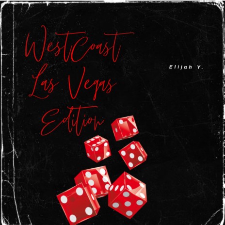 West Coast (Las Vegas Edition) | Boomplay Music