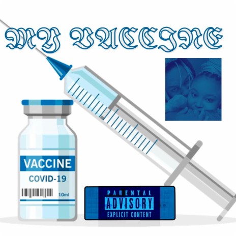 My Vaccine | Boomplay Music