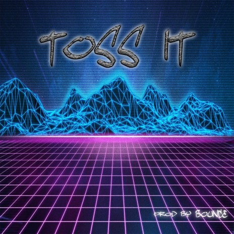 Toss It (Instrumental)