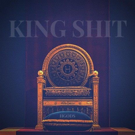 King Shit | Boomplay Music