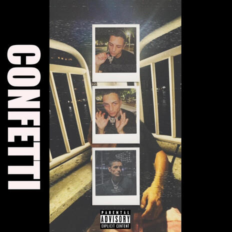 Confetti | Boomplay Music