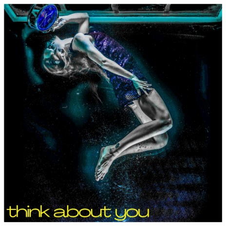 Think About You ft. Rowan Hodgson | Boomplay Music