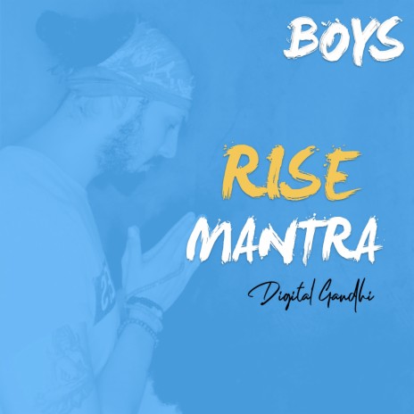 Rise Mantra (Boys) | Boomplay Music