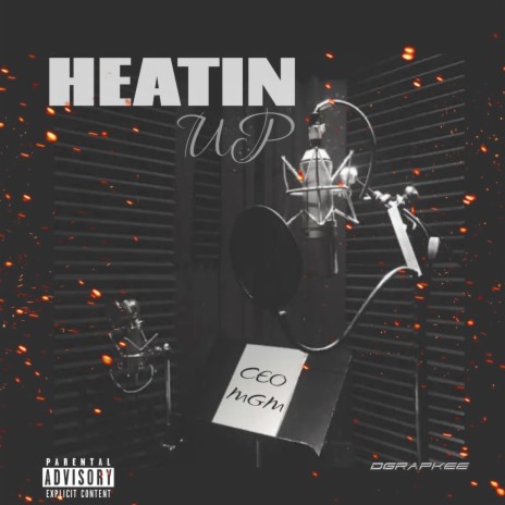 Heatin Up | Boomplay Music