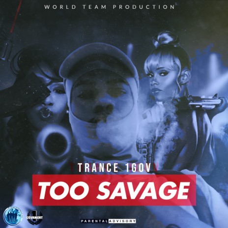 TOO SAVAGE | Boomplay Music