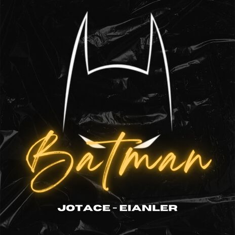 Batman ft. Eianler | Boomplay Music