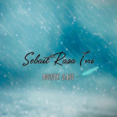 Sebait Rasa Ini | Boomplay Music