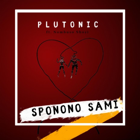 Sponono Sami ft. Nombuso Shozi | Boomplay Music