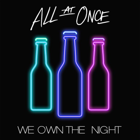 We Own The Night