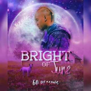 Bright of June