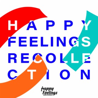 Happy Feelings