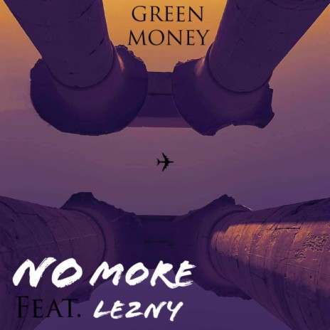 No More (feat. LE2NY)