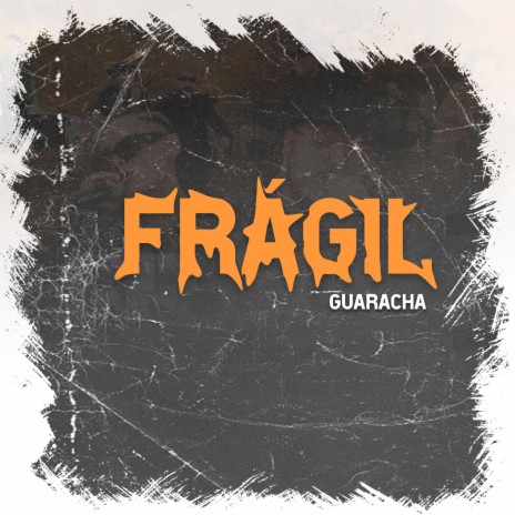 Fragíl (Guaracha) | Boomplay Music