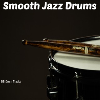 Smooth Jazz Drum Tracks, Vol. 1