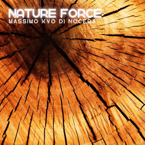 Nature Force | Boomplay Music