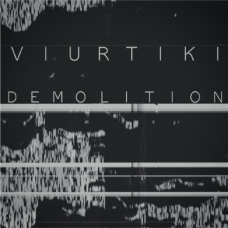 Demolition