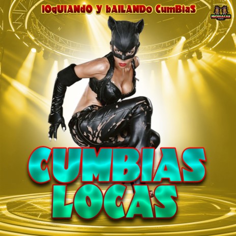 La Gallinita ft. Cumbias Locas | Boomplay Music