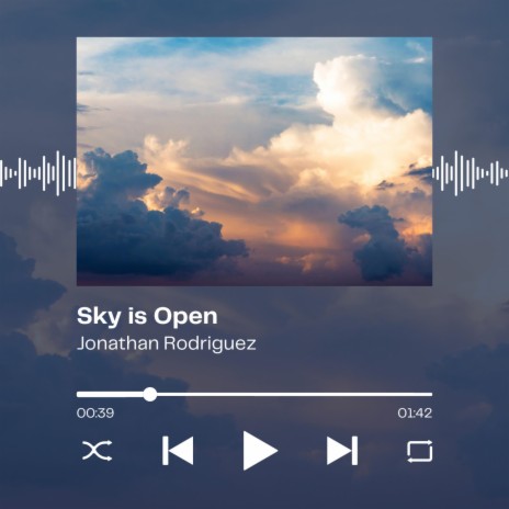 Sky is Open | Boomplay Music