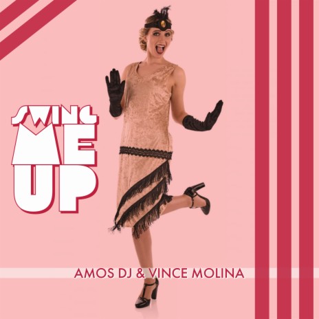 Swing Me Up ft. Vince Molina | Boomplay Music