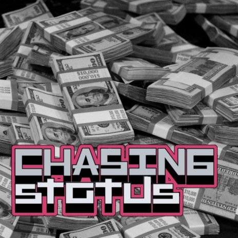 Chasing Status | Boomplay Music