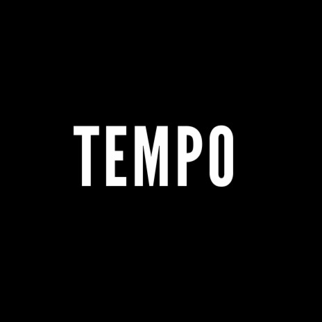 TEMPO | Boomplay Music