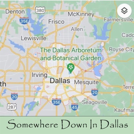 Somewhere Down In Dallas | Boomplay Music