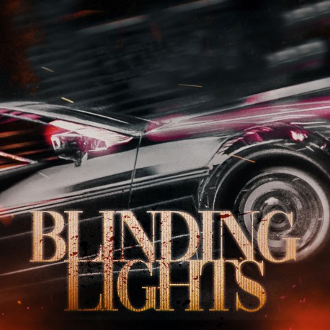 Blinding Lights ft. ΛEVE | Boomplay Music