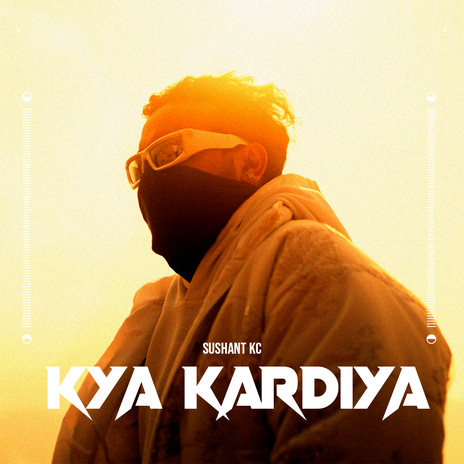 Kya Kardiya | Boomplay Music