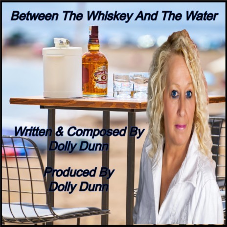 Between The Whiskey And The Water | Boomplay Music