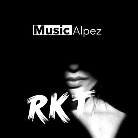 Rkt | Boomplay Music