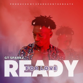 Ready for love lyrics | Boomplay Music