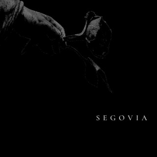 Segovia lyrics | Boomplay Music