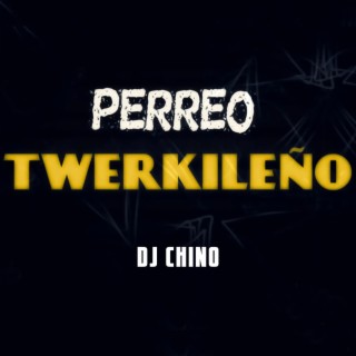 Perreo Twerkileño