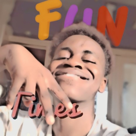 Fun Times | Boomplay Music