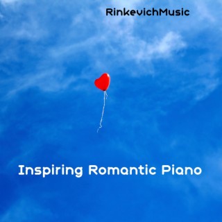 Inspiring Romantic Piano