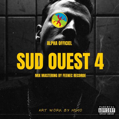 SUD OUEST 4 | Boomplay Music