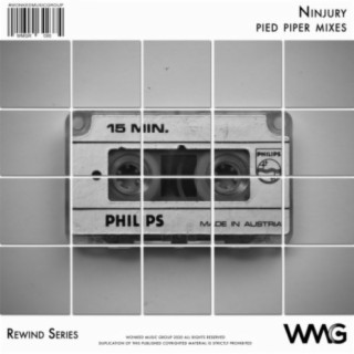 Rewind Series: Ninjury: Pied Piper Mixes