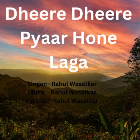 Dheere Dheere Pyaar Hone Laga | Boomplay Music