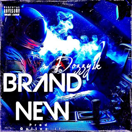 BRAND NEW | Boomplay Music