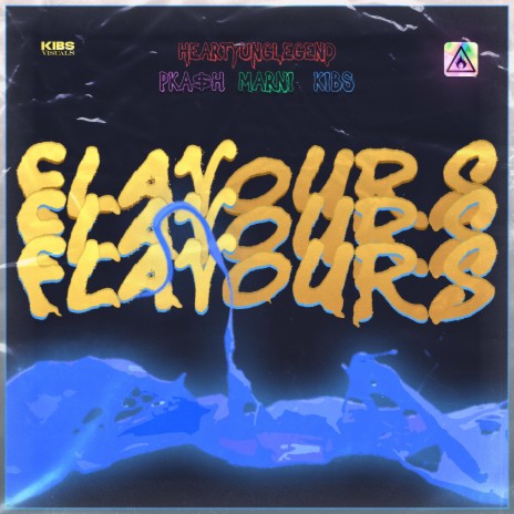 Flavours ft. PKA$H, Kibs & Marniii | Boomplay Music