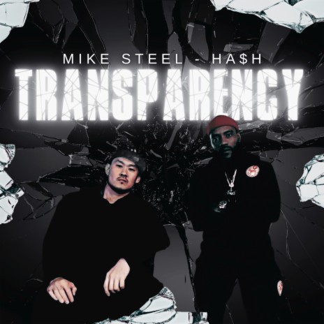 Transparency ft. Ha$h | Boomplay Music