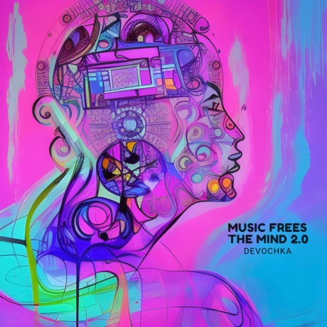 Music Frees The Mind 2.0 | Boomplay Music