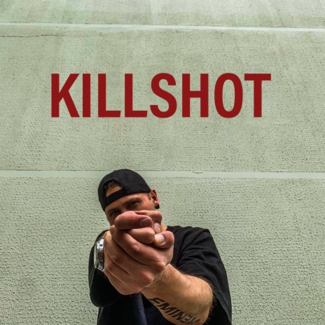 KILLSHOT | Boomplay Music