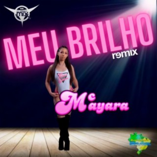 Meu Brilho (Remix)