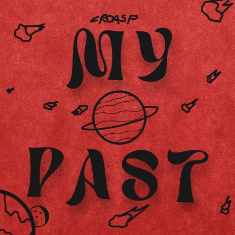 My Past | Boomplay Music