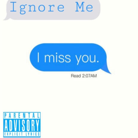 Ignore Me | Boomplay Music